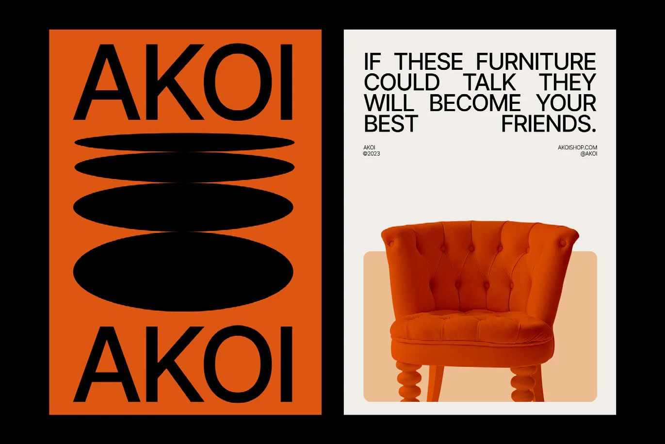 Two Akoi posters: stacked orange ellipses, and an orange armchair with the line if these furniture could talk they will become your best friends